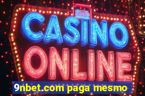 9nbet.com paga mesmo